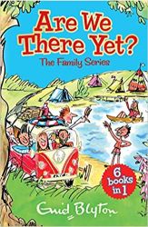 Enid Blyton Are We There Yet? Enid Blytons Complete Family Series Collection